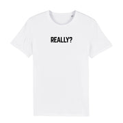 Really? Black Text Front And Back Print Men's Organic T-Shirt-Carl Cox Online Store